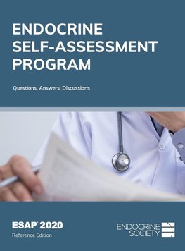 ESAP 2020 Endocrine Self-Assessment Program Questions, Answers, Discussions