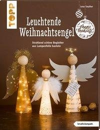 Leuchtende Weihnachtsengel (kreativ.kompakt)