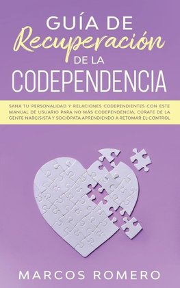 Guía de recuperación de la codependencia