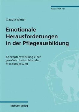 Emotionale Herausforderungen in der Pflegeausbildung