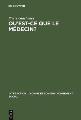 Qu'est-ce que le médecin?