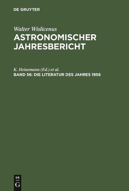 Astronomischer Jahresbericht, Band 56, Die Literatur des Jahres 1956