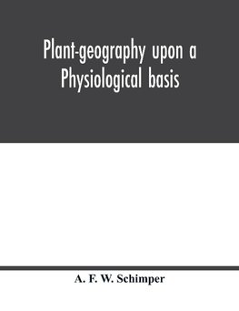 Plant-geography upon a physiological basis