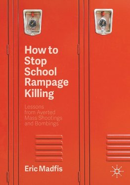 How to Stop School Rampage Killing