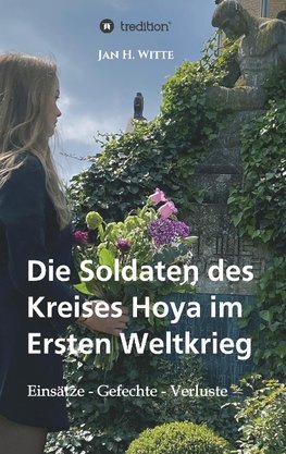 Die Soldaten des Kreises Hoya im Ersten Weltkrieg