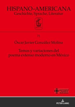 Temas y variaciones del poema extenso moderno en México