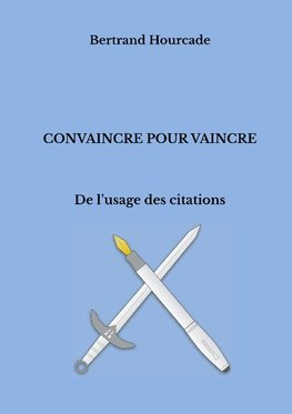 Convaincre pour vaincre