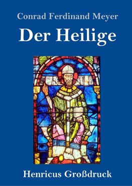 Der Heilige (Großdruck)