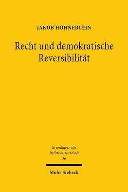 Recht und demokratische Reversibilität