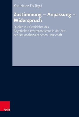 Zustimmung - Anpassung -Widerspruch. 2 Bände