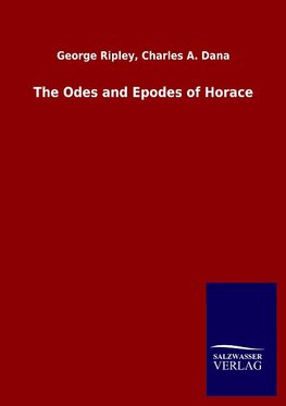 The Odes and Epodes of Horace