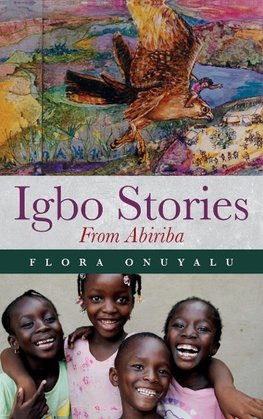 Igbo Stories From Abiriba