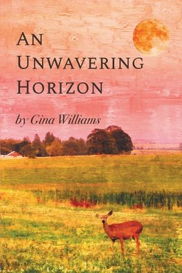 An Unwavering Horizon