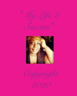 My Life 2 Success