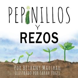 Pepinillos Y  Rezos