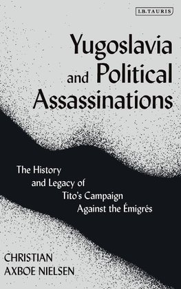 Yugoslavia and Political Assassinations