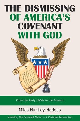 The Dismissing of  America's Covenant with God