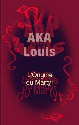 L'Origine du Martyr