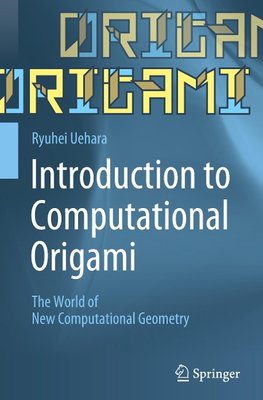 Introduction to Computational Origami