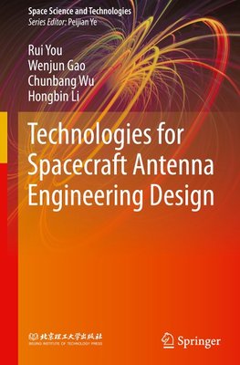 Technologies for Spacecraft Antenna Engineering Design