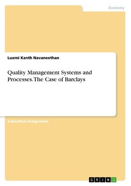 Quality Management Systems and Processes. The Case of Barclays