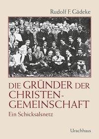 Die Gründer der Christengemeinschaft