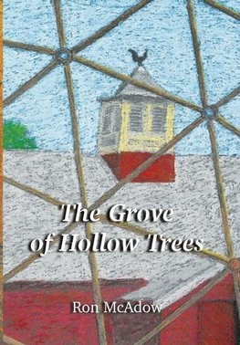 The Grove of Hollow Trees