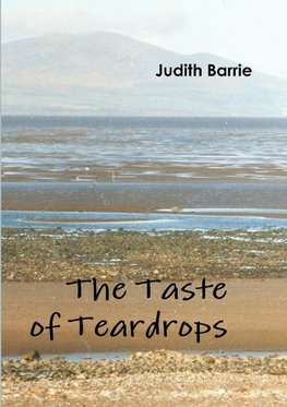 The Taste of Teardrops