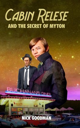 Cabin Relese and the Secret of Myton