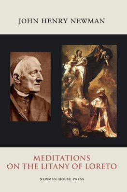 MEDITATIONS ON THE LITANY OF LORETO