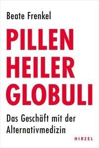 Pillen, Heiler, Globuli