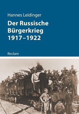 Der Russische Bürgerkrieg 1917-1922