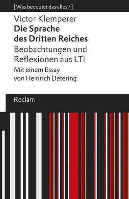 »Die Sprache des Dritten Reiches«. Beobachtungen und Reflexionen aus LTI