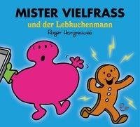 Mister Vielfraß und der Lebkuchenmann