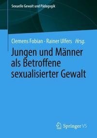 Jungen als Betroffene sexualisierter Gewalt