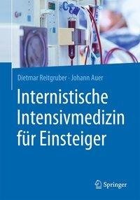 Internistische Intensivmedizin für Einsteiger