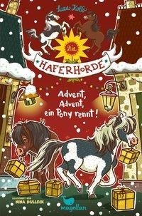 Die Haferhorde - Advent, Advent, ein Pony rennt!