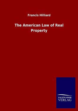 The American Law of Real Property