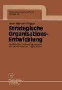 Strategische Organisations-Entwicklung