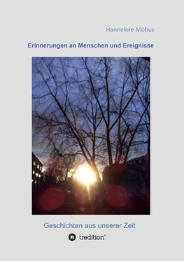 Erinnerungen an Menschen und Ereignisse