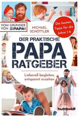 Der praktische Papa-Ratgeber