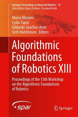 Algorithmic Foundations of Robotics XIII