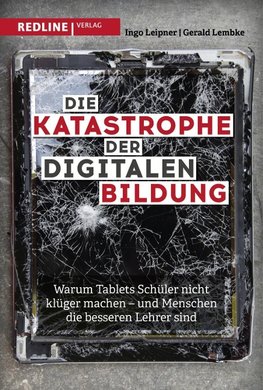 Die Katastrophe der digitalen Bildung