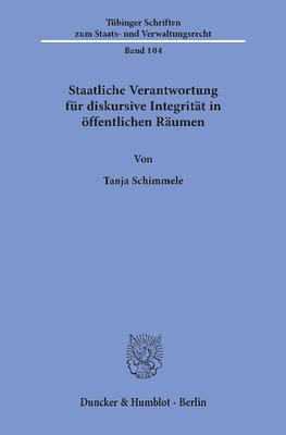 Staatliche Verantwortung für diskursive Integrität in öffentlichen Räumen.