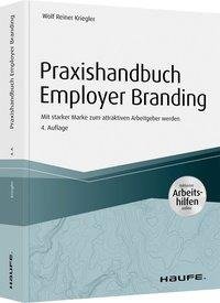 Praxishandbuch Employer Branding - inkl. Arbeitshilfen online