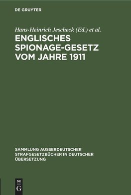 Englisches Spionage-Gesetz vom Jahre 1911