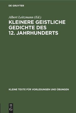 Kleinere geistliche Gedichte des 12. Jahrhunderts