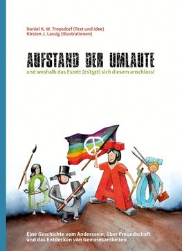 "Aufstand der Umlaute" und weshalb das Eszett sich diesem anschloss