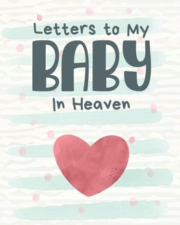 Letters To My Baby In Heaven