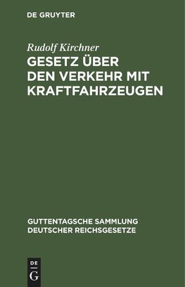 Gesetz über den Verkehr mit Kraftfahrzeugen